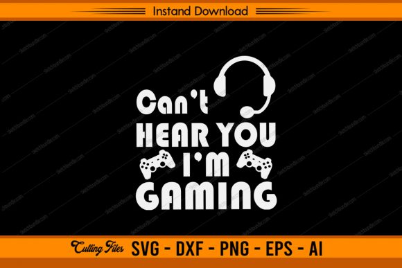 Can’t Head You I’m Gaming Graphics for Crafts