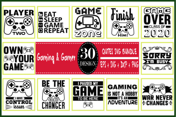 Gaming Gamer Quotes Designs Bundle for Graphics and Crafts