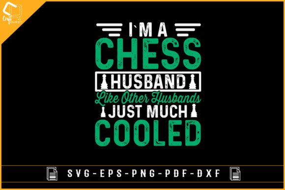 I m a Chess Husband Chess Gaming Design Graphics & Crafts