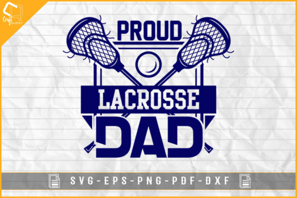 Proud Lacrosse Dad Gaming Sublimation Graphics for Crafts
